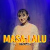 Masa Lalu - Single