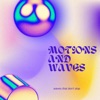 Motions and Waves - EP