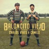 Baloncito Viejo - Single