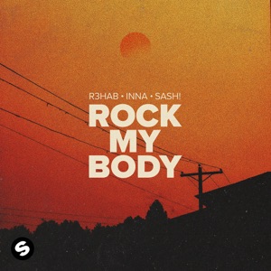 R3HAB, Inna & Sash! - Rock My Body - Line Dance Musique