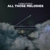 All Those Melodies - Single
