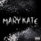 Mary Kate - Tino Ski lyrics