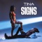 Signs - Tina (Hoodcelebrityy) lyrics