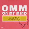 On My Mind - Single