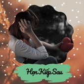 Hẹn kiếp sau (Ngân Ngân) artwork