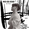 No es eso - Single