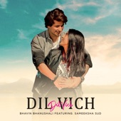 Dil Vich (feat. Sameeksha Sud) artwork