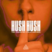Hush Hush (feat. Pola & Bryson) artwork