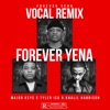 Forever Yena (Vocal Remix) - Single