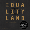 QualityLand (dunkle Edition) - Marc-Uwe Kling