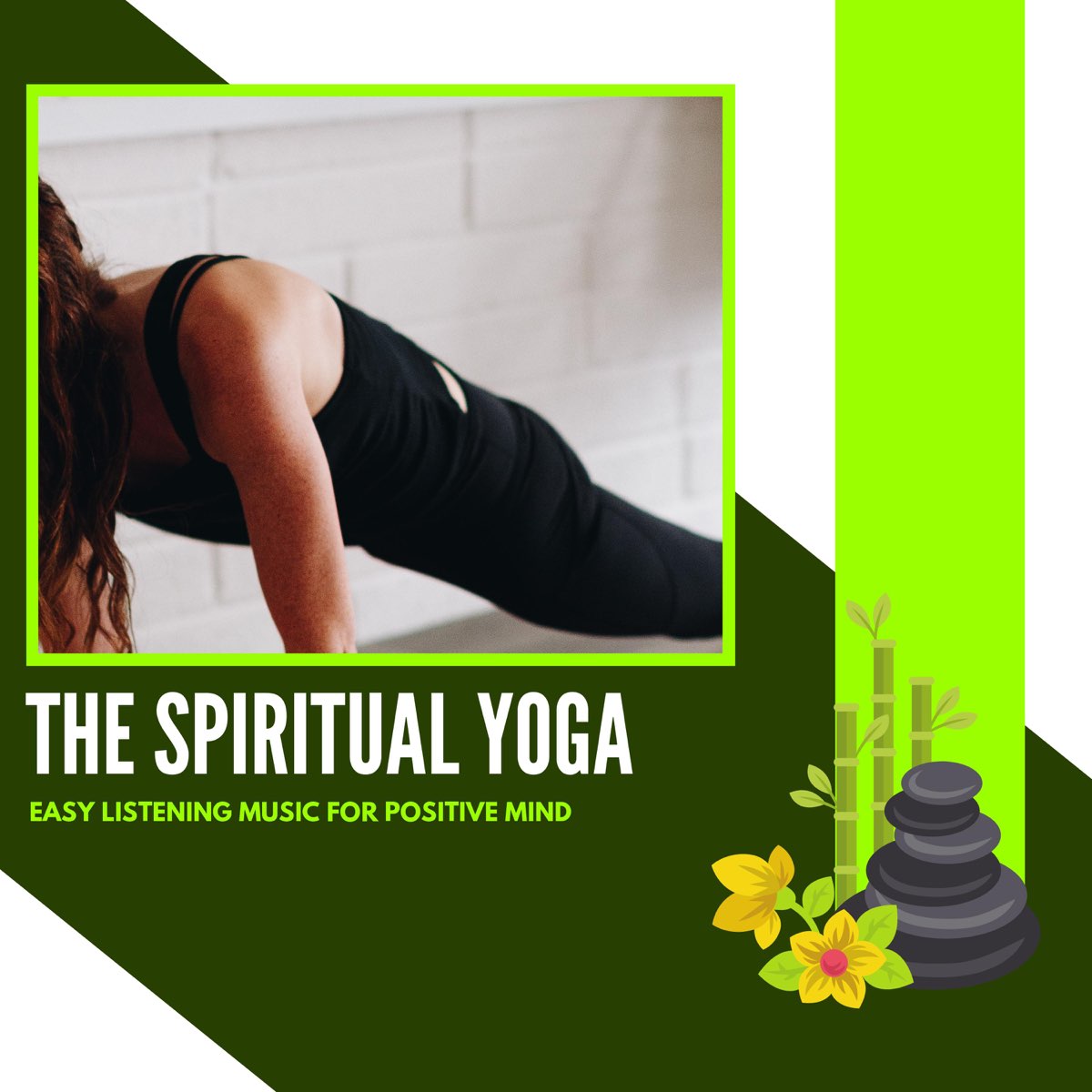 the-spiritual-yoga-easy-listening-music-for-positive-mind-by-various