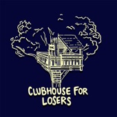Clubhouse for Losers - EP artwork