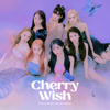 Cherry Bullet - Cherry Wish - EP  artwork