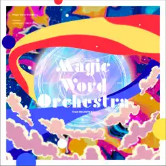 Magic Word Orchestra Song Lyrics