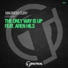 The Only Way Is Up (feat. Aren Hils) - Single