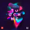 Touch Me - Single album lyrics, reviews, download