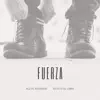 Fuerza - Single album lyrics, reviews, download