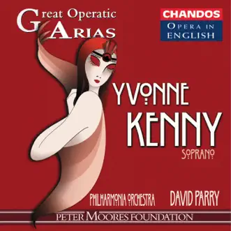 Great Operatic Arias, Vol. 5 - Yvonne Kenny by Yvonne Kenny, David Parry, Philharmonia, Barry Banks, Della Jones & Geoffrey Mitchell Choir album reviews, ratings, credits