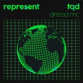 represent (feat. Royal T, DJ Q, Flava D & Dread MC) artwork