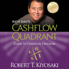 Rich Dad's Cashflow Quadrant: Guide to Financial Freedom  (Unabridged)