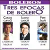 Tres Epocas de Bolero album lyrics, reviews, download