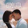Cerquita - Single