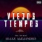 Viejos Tiempos - Isaax Alejandro lyrics