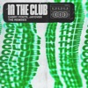 In The Club (Remixes) - EP