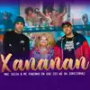 Xananan - Single album lyrics, reviews, download