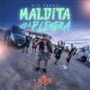 MALDITA VIDA PLENERA - Single