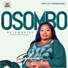 Osombo (HE IS WORTHY) - Single