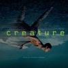 Creature (Music From the Motion Picture) artwork