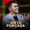 Tayrone - Dieta Forçada (Ao Vivo)