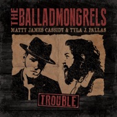 The Balladmongrels - Evil Under the Moon (feat. Matty James Cassidy & Tyla J. Pallas)