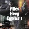 Stream & download Alles Hoog Cypher #1 (feat. Jairzinho, Sydje BW, e11even & SLYZZ) - Single