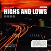 Highs and Lows - Single