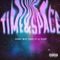 Time&Space (feat. ill Nicky) - Chanel West Coast lyrics