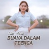 BUAYA DALAM TELAGA - Single