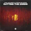 Stream & download Cutting the Cords - Single