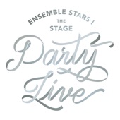『あんさんぶるスターズ!THE STAGE』-Party Live-「STAR'S PARTY!」 artwork