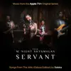 Servant: Songs From The Attic (Deluxe Edition) [Music From The Apple TV+ Original Series] album lyrics, reviews, download