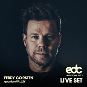 Ferry Corsten at EDC Las Vegas 2023: Quantum Valley Stage (DJ Mix) artwork
