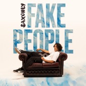 SaxONLY - Fake People