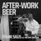 After-Work Beer (feat. Michael Watson) [Radio Edit] artwork