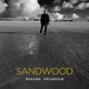 SANDWOOD cover art