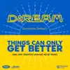 Things Can Only Get Better (GBX & Sparkos Ukraine Relief Remix) [feat. Anastasia Derkach] - Single album lyrics, reviews, download
