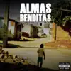 Almas Benditas - Single album lyrics, reviews, download