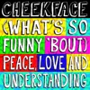 (What's So Funny 'Bout) Peace, Love and Understanding - Single