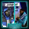 Chinx (OS) x Fumez the Engineer - Plugged In - Single album lyrics, reviews, download