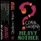 Heavy Mother - Calling Dr. Ray